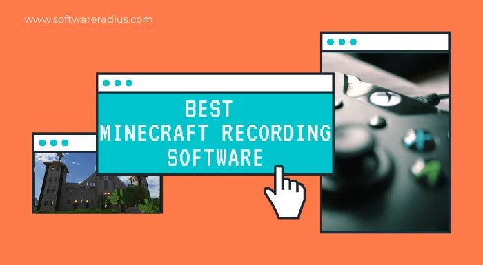 Best Minecraft Recording Software