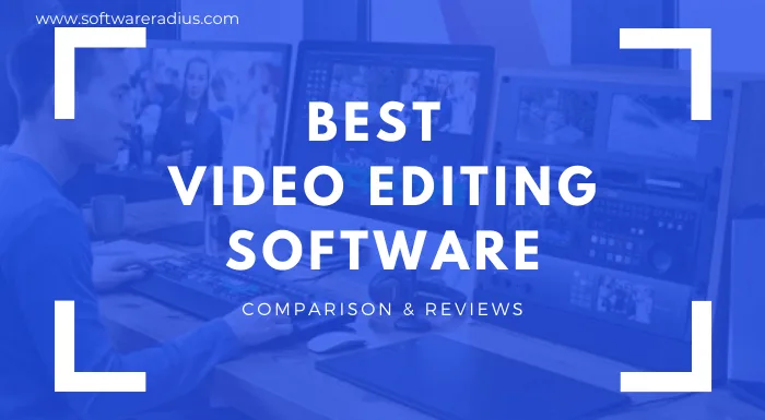 Best Video Editing Software Comparison